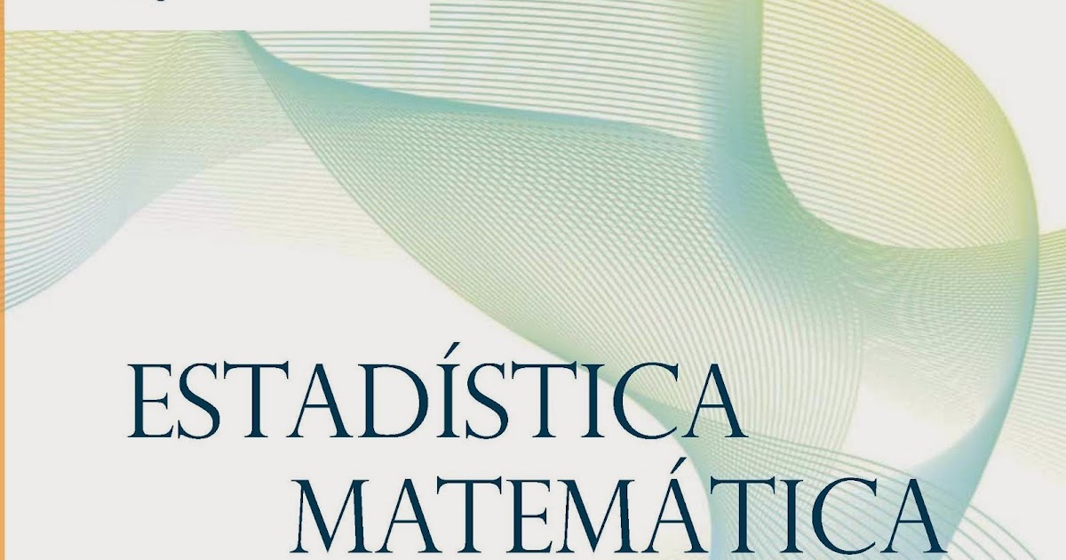 estadistica matematica con aplicaciones mendenhall